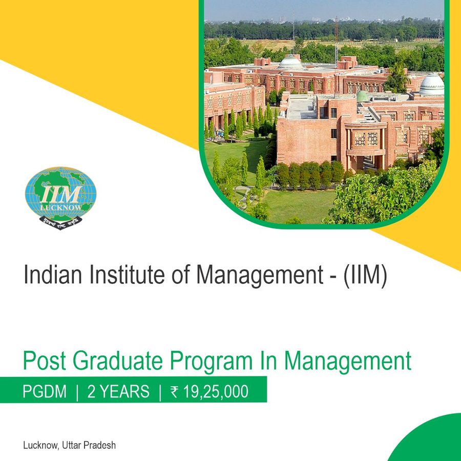 Post Graduate Program in Management [PGPM] at IIM Lucknow - Indian Institute of Management, Lucknow
